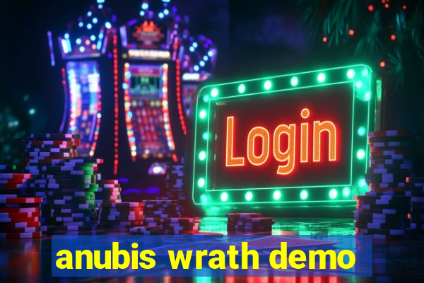 anubis wrath demo